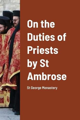 On the Duties of Priests by St Ambrose