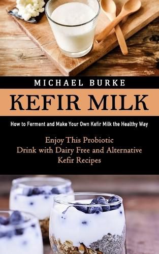 Cover image for Kefir Milk