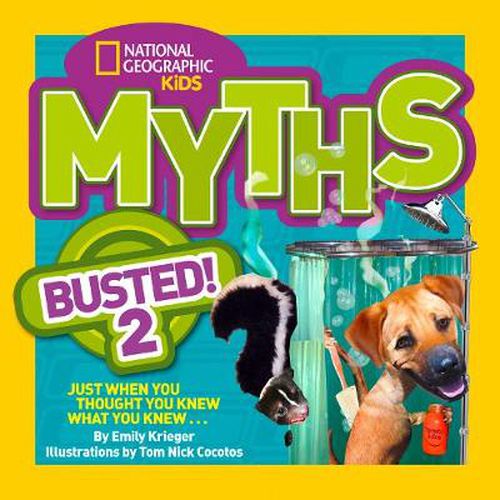 Cover image for Myths Busted! 2: Just When You Thought You Knew What You Knew . . .