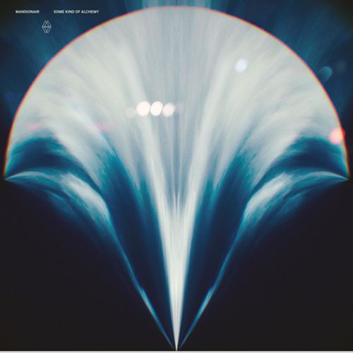 Cover image for Some Kind of Alchemy - Mansionair (Blue Vinyl)