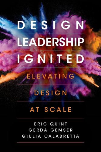 Cover image for Design Leadership Ignited: Elevating Design at Scale