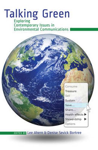 Cover image for Talking Green: Exploring Contemporary Issues in Environmental Communications