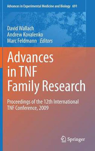 Advances in TNF Family Research: Proceedings of the 12th International TNF Conference, 2009