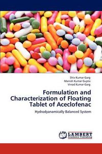 Cover image for Formulation and Characterization of Floating Tablet of Aceclofenac
