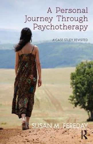 Cover image for A Personal Journey Through Psychotherapy: A Case Study Revisited