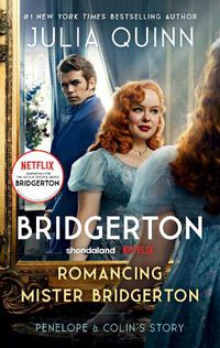 Cover image for Romancing Mister Bridgerton [TV Tie-in]