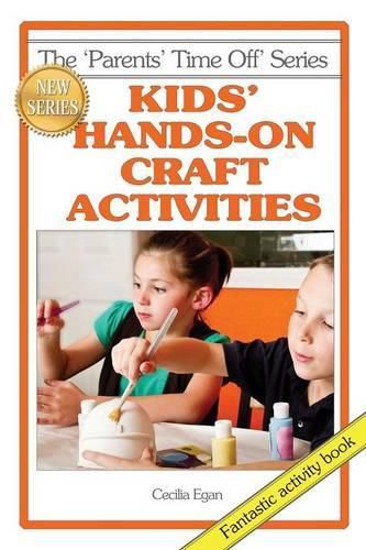 Cover image for Kids' Hands-On Craft Activities