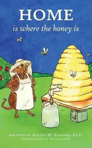 Home Is Where the Honey Is