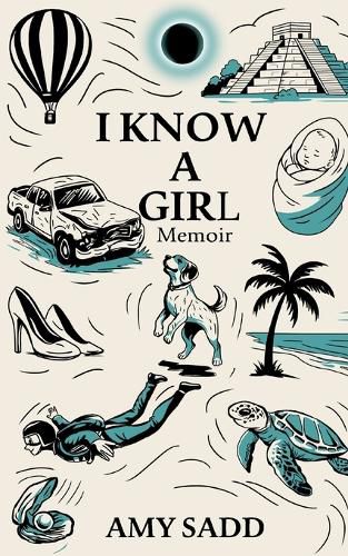 Cover image for I Know a Girl Memoir
