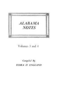 Cover image for Alabama Notes, Volumes 3 and 4