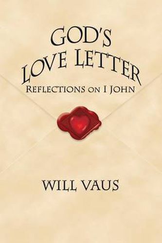 Cover image for God's Love Letter: Reflections on I John