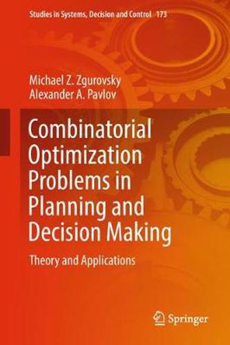 Cover image for Combinatorial Optimization Problems in Planning and Decision Making: Theory and Applications