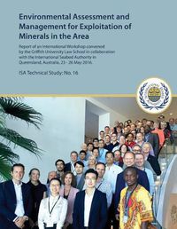 Cover image for Environmental Assessment and Management for Exploitation of Minerals in the Area