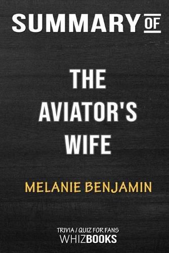 Cover image for Summary of The Aviator's Wife: A Novel: Trivia/Quiz for Fans