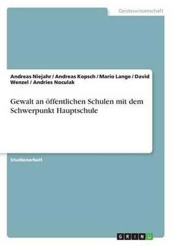 Cover image for Gewalt an Offentlichen Schulen Mit Dem Schwerpunkt Hauptschule