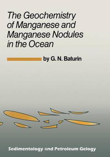 Cover image for The Geochemistry of Manganese and Manganese Nodules in the Ocean