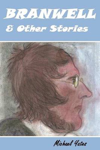 Cover image for Branwell & Other Stories