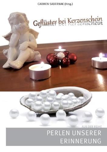 Cover image for Gefluster bei Kerzenschein: Perlen unserer Erinnerung