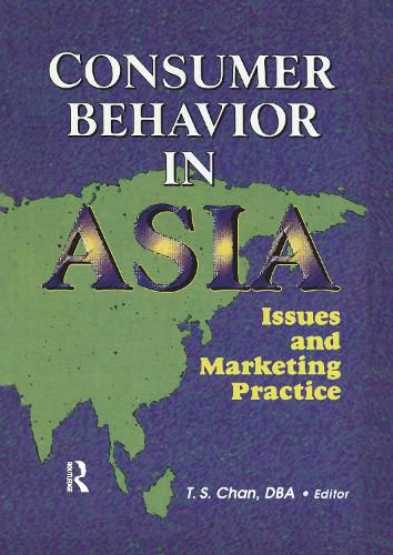 Cover image for Consumer Behavior in Asia: Issues and Marketing Practice