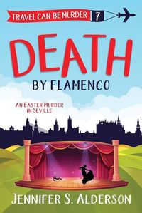 Cover image for Death by Flamenco: An Easter Murder in Seville