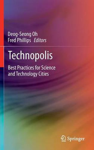 Cover image for Technopolis: Best Practices for Science and Technology Cities