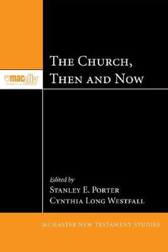 Cover image for The Church, Then and Now