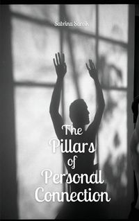 Cover image for The Pillars of Personal Connection