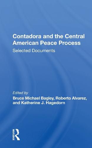 Cover image for Contadora and the Central American Peace Process: Selected Documents