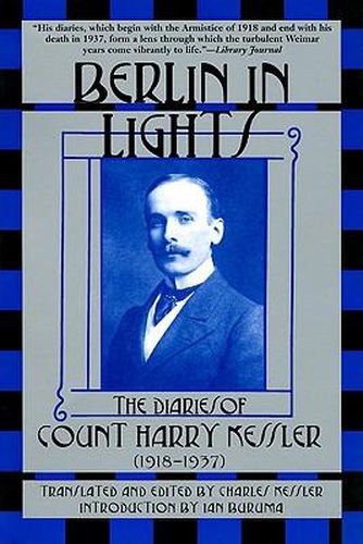 Cover image for Berlin in Lights: The Diaries of Count Harry Kessler, 1918-1937