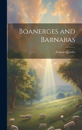 Cover image for Boanerges and Barnabas