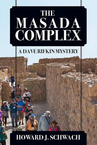 Cover image for The Masada Complex: A Dave Rifkin Mystery