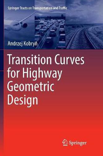 Cover image for Transition Curves for Highway Geometric Design
