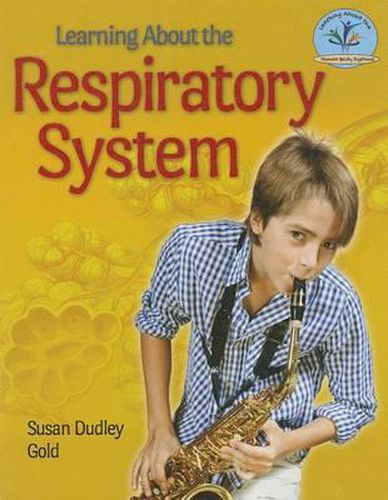 Cover image for Learning about the Respiratory System