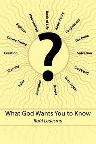 Cover image for What God Wants You to Know - LO QUE DIOS DESEA QUE SEPAS