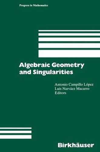 Cover image for Algebraic Geometry and Singularities