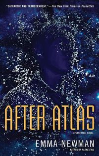 Cover image for After Atlas: A Planetfall Novel