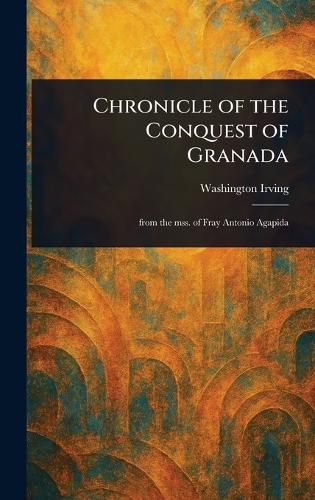 Cover image for Chronicle of the Conquest of Granada