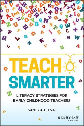 Cover image for Teach Smarter - Literacy Strategies for Early Childhood Teachers