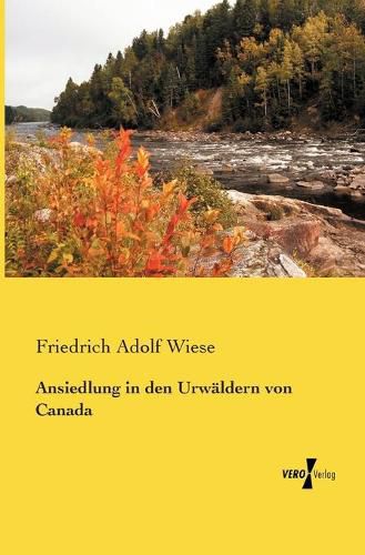 Cover image for Ansiedlung in den Urwaldern von Canada