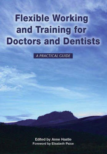 Cover image for Flexible Working and Training for Doctors and Dentists: Pt. 1, 2007