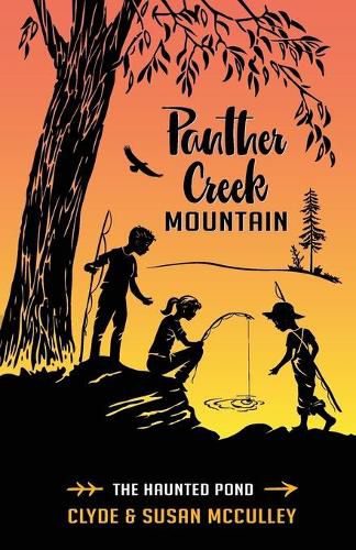 Cover image for Panther Creek Mountain: The Haunted Pond