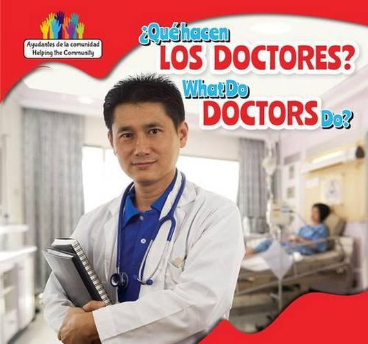 ?Que Hacen Los Doctores? / What Do Doctors Do?