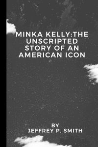 Cover image for Minka kelly