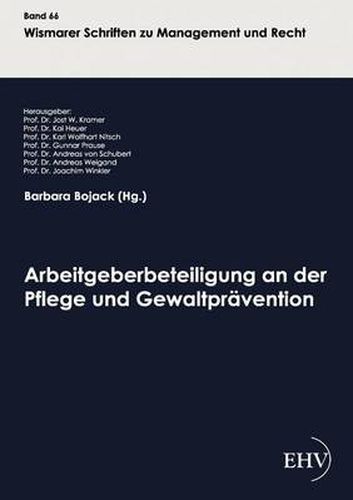 Cover image for Arbeitgeberbeteiligung an der Pflege und Gewaltpravention