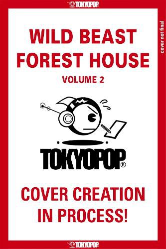 Cover image for Wild Beast Forest House, Volume 2