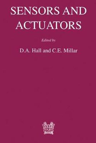 Cover image for Sensors and Actuators: Proceedings of a Conference held at the Manchester Business School 15-16 July 1996