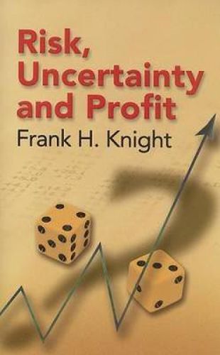 Cover image for Risk, Uncertainty and Profit