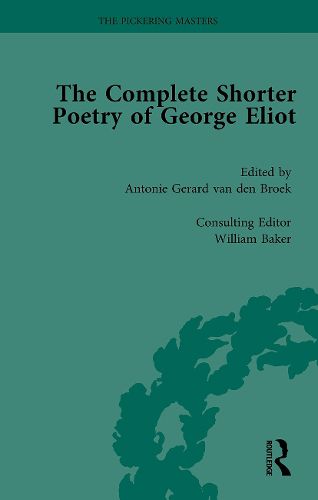 The Complete Shorter Poetry of George Eliot Vol 2