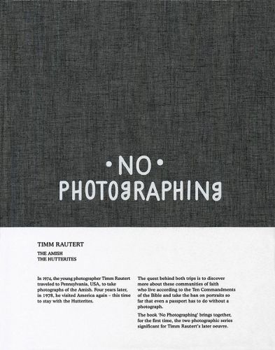 Timm Rautert: No Photographing