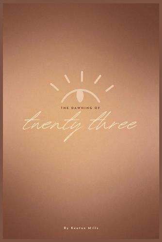 Cover image for The Dawning of Twenty Three